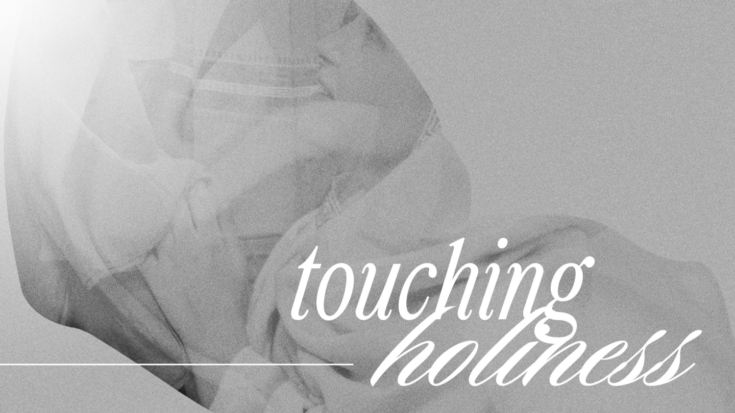 Touching Holiness sermon title image